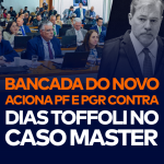 BANCADA DO NOVO ACIONA PF E PGR CONTRA DIAS TOFFOLI